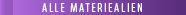 ALLE MATERIEALIEN