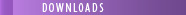 DOWNLOADS